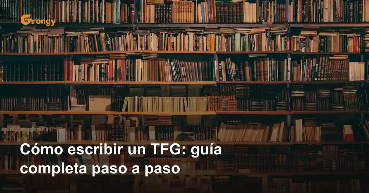 Cómo escribir un TFG: guía completa paso a paso