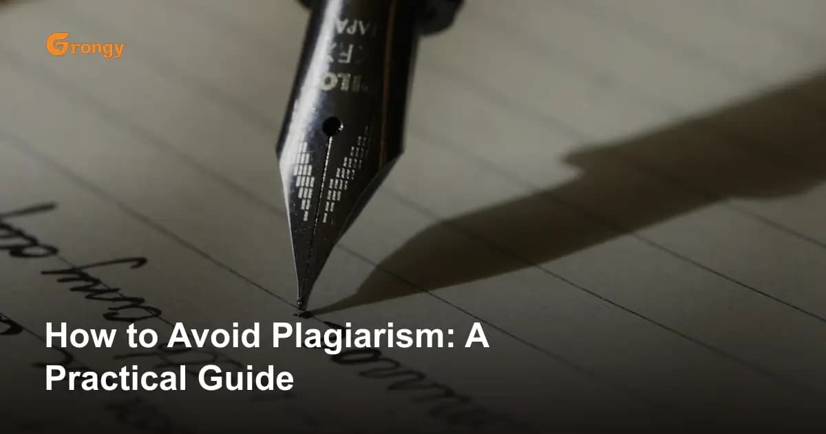 How to Avoid Plagiarism: A Practical Guide