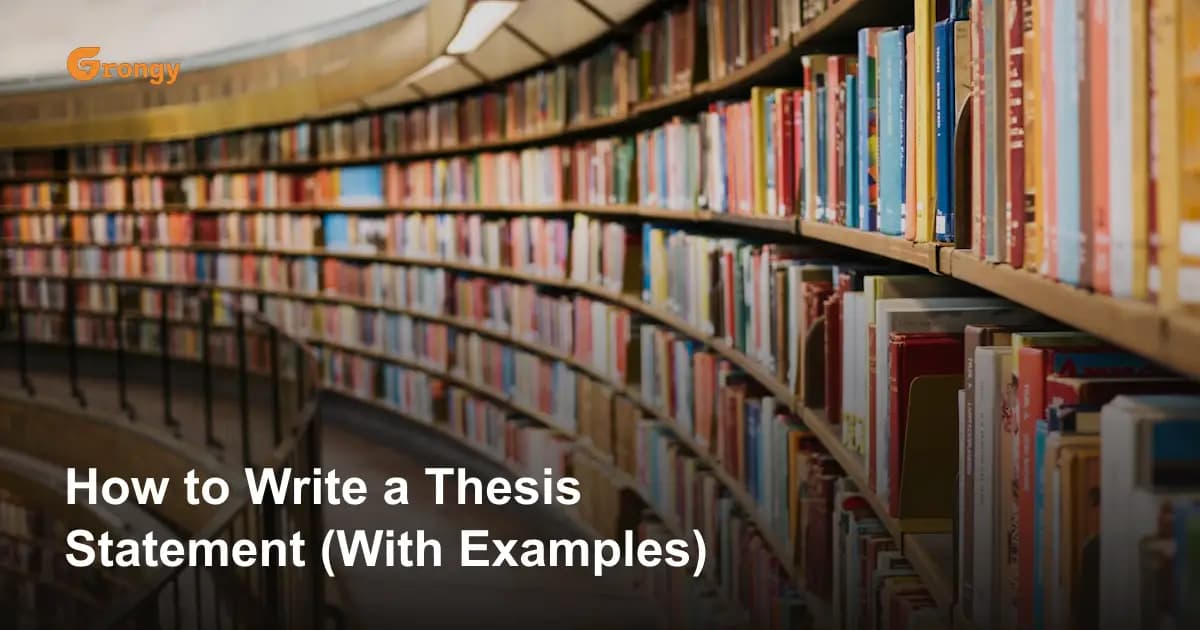 How to Write a Thesis Statement (With Examples)