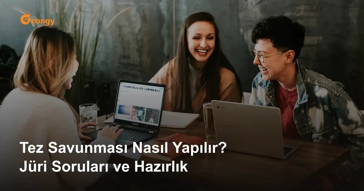 Tez Savunması Nasıl Yapılır? Jüri Soruları ve Hazırlık